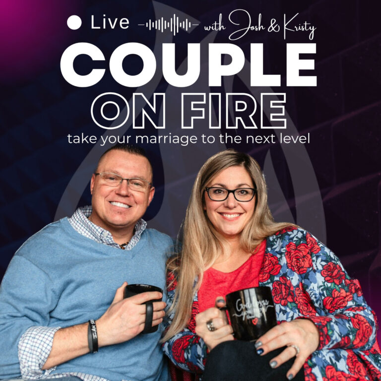 Couple on Fire – For couples that want to take their faith, family, and future to the next level